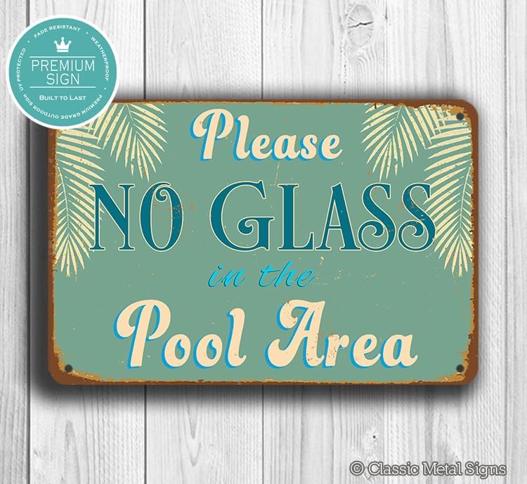 Deca Moda Durable Aluminum Sign: No Glass Allowed in Pool Area for Indoor/Outdoor Use - Image 2